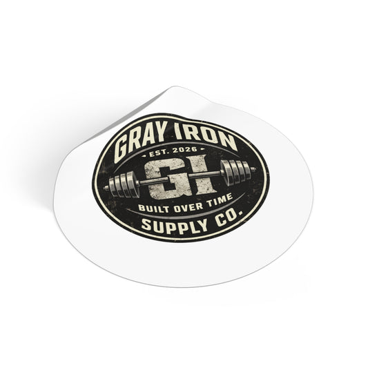 Gray Iron Supply Co. Round Vinyl Sticker — 'Built Over Time' Gym Barbell Logo